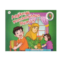 Image of ASYIKNYA MEMBERSIHKAN RUMAH